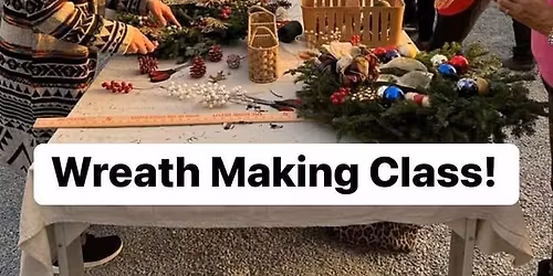 Christmas Wreath Workshop