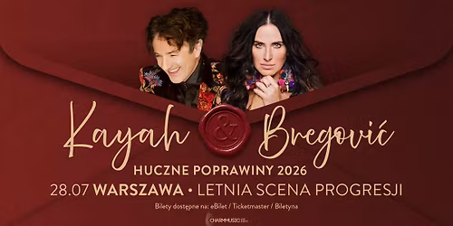 Kayah & Bregovi\u0107 | Letnia Scena Progresji, WARSZAWA | 28.07.2026