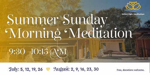 Summer Sunday\u0003Morning Meditation Series \ud83d\udc9b
