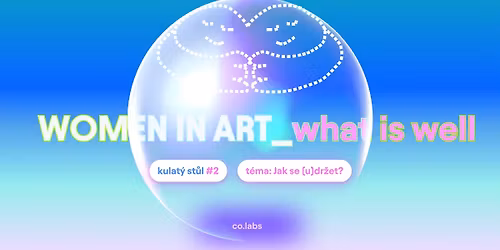 WOMEN IN ART_what is well_kulat\u00fd st\u016fl #2