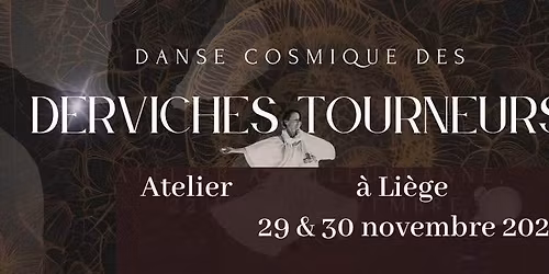 Danse cosmique des derviches tourneurs 
