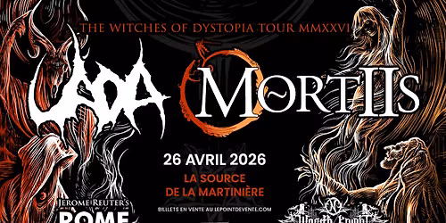 UADA avec MORTISS, ROME et WRAIT KNIGHT \/\/ Dimanche 26 avril 2026 \/\/ La Source 