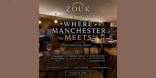 Zouk Connect: October Manchester Business Networking Lunch