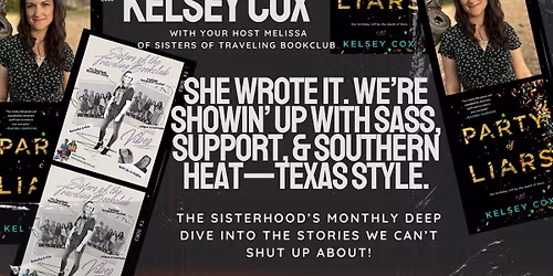 She Wrote it. Were showing up Texas Style with Author Kelsey Cox