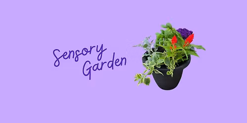 Kids Workshop | Plant Your Own Sensory Garden