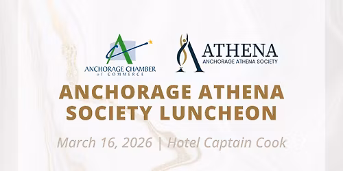 2026 Anchorage ATHENA Society Luncheon