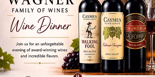 Wagner Family of Wines Dinner
