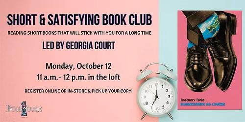 Short & Satisfying Book Club: "Businessmen As Lovers" by Rosemary Tonks