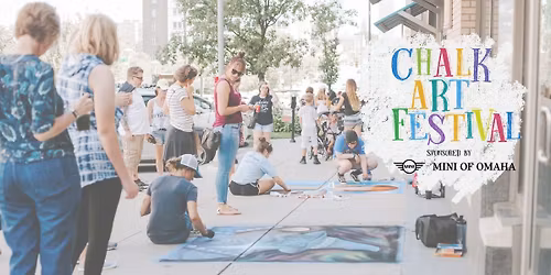 Chalk Art Festival, presented by MINI of Omaha