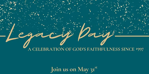 Legacy Day at Faith Community Church