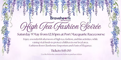 Bravehearts High Tea Fashion Soiree