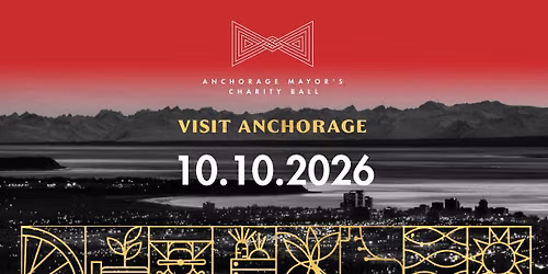 Anchorage Mayor\u2019s Charity Ball 2026