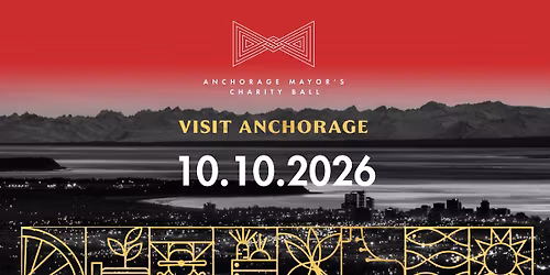 Anchorage Mayor\u2019s Charity Ball 2026