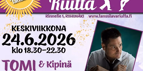 Riutan Keskiviikkotanssit! TOMI MARKKOLA & Kipin\u00e4