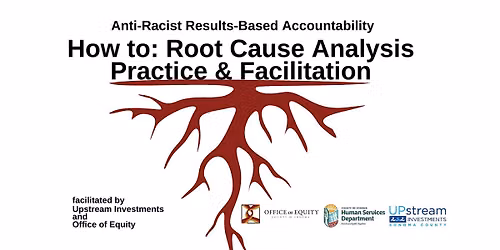 How to: Root Cause Analysis Practice & Facilitation