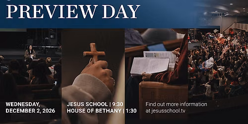 Jesus School Preview Day