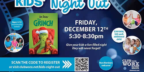 Kids' Night Out at ClubWorx - The Grinch