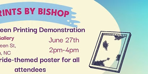 Prints by Bishop: Live Screen Printing Demo