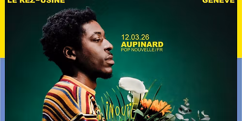 AUPINARD | LE REZ-USINE GEN\u00c8VE