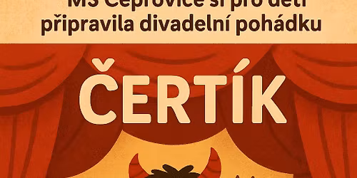 Divadlo ve \u0161kolce ,,\u010cERT\u00cdK\u201d