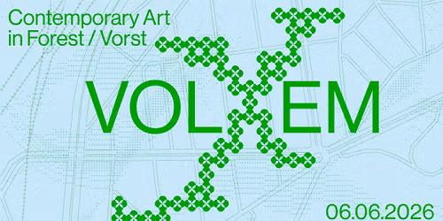 VOLXEM 2026 - Contemporary Art in Forest\/Vorst