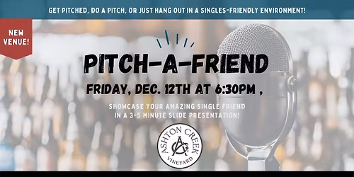 Pitch-a-Friend Ashton Creek Vineyard