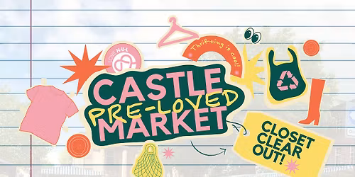 'Castle Preloved Market - Clothing & Accessories!\ud83d\udc57