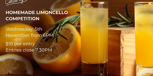 Let's Catch Up November 2025: Homemade Limoncello Competition