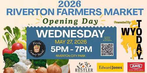 Opening Day - Riverton Farmers Market