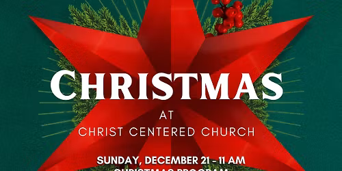 Christmas Program - featuring CCC kids!!