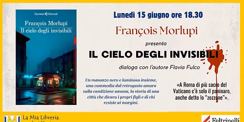 Fran\u00e7ois Morlupi presenta "Il cielo degli invisibili" in libreria