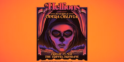 HELLIONS | 10 YEARS OF OPERA OBLIVIA | BRISBANE | THE TRIFFID