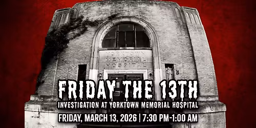 March Friday the 13th Investigation at Yorktown Memorial Hospital