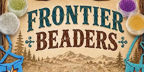 Frontier Beaders at the Frontier Senior Center  