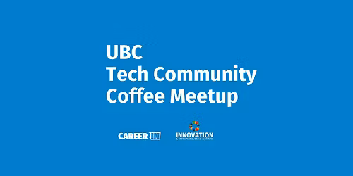 UBC Tech Community Coffee Meetup