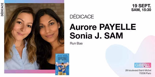 GIBERT d\u00e9dicace : Aurore Payelle & Sonia J. Sam