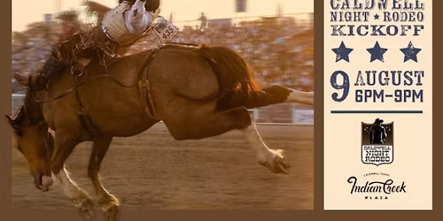 Caldwell Night Rodeo Kickoff