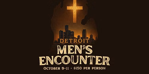 Detroit Men's Encounter