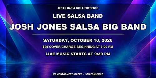 Salsa Night with Live Band: Josh Jones Salsa Big Band - Sat, Oct 10, 2026