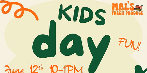 KIDS DAY at Mal\u2019s Fresh Produce 
