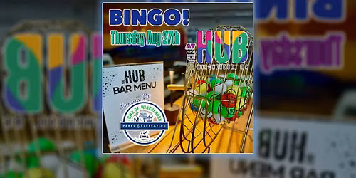 BINGO! at the HUB hosted by Winchendon Parks & Recreation