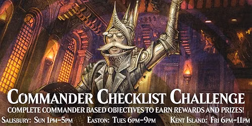 [Salisbury] Magic the Gathering: Commander Checklist Challenge