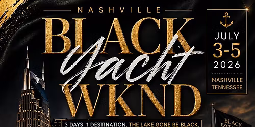 Nashville Black Yacht WKND