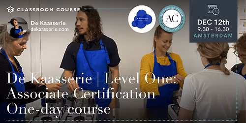 De Kaasserie | Level One: Associate Certification \u2013 One-day course