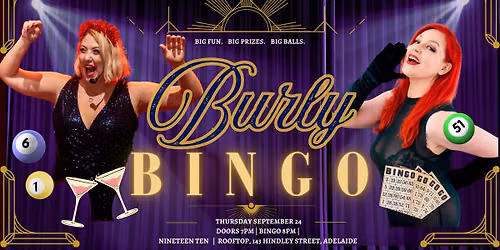 Burly Bingo at Nineteen Ten