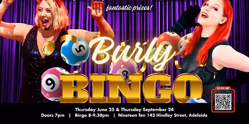 Burly Bingo at Nineteen Ten