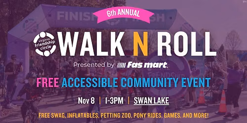 6th Annual Walk N Roll and Friendship Fair