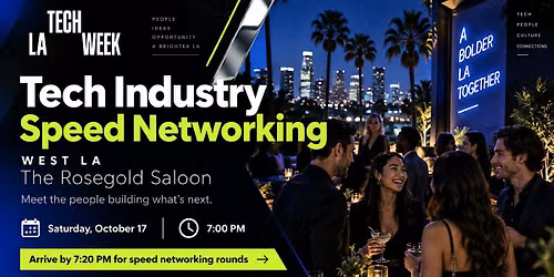 Tech Industry Speed Networking | West LA #LATechWeek