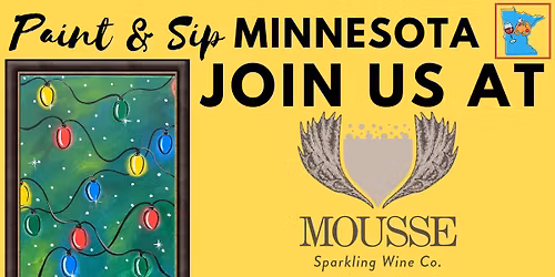 December 10 Paint & Sip at Mousse Sparkling Wine Co.