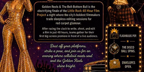 2026 Little Rock 48 Hour Film Project:Golden Reels & The Bell-Bottom Ball